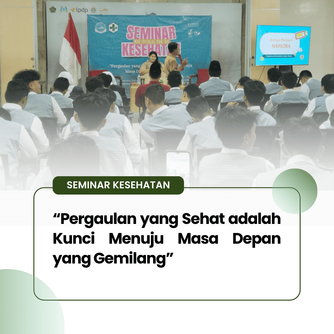 Seminar Kesehatan (MAS ISTIQLAL DAN IBS) 2025